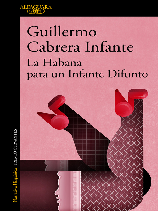 Title details for La Habana para un Infante Difunto by Guillermo Cabrera Infante - Available